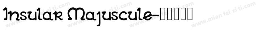 Insular Majuscule字体转换